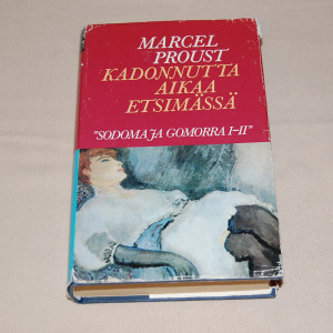 Marcel Proust Kadonnutta aikaa etsimässä (7) Sodoma ja Gomorra I-II